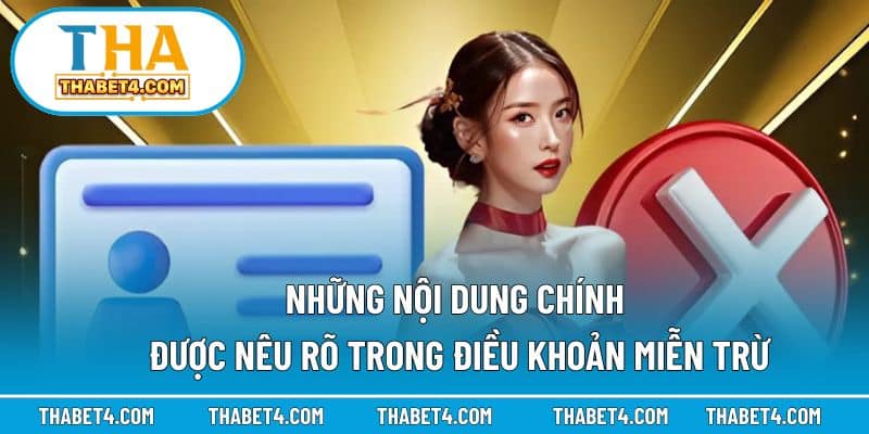 Những điểm quan trọng được quy định trong nội dung miễn trừ