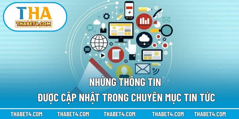 Những nội dung nổi bật được đăng tải trong chuyên mục tin tức